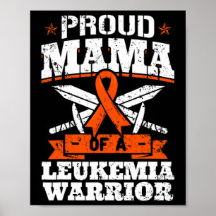 Proud Mama Of A Leukaemia Warrior Mom Awareness Bl Poster