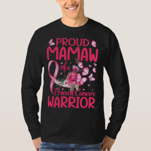 Proud mamaw Of A Breast cancer Warrior T-Shirt