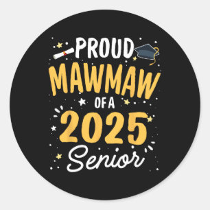 Proud Mawmaw Of A 2025 Senior Graduation Cl 2025 S Classic Round Sticker