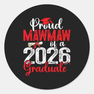 Proud Mawmaw Of A Cl Of 2026 Graduate Senior Gradu Classic Round Sticker