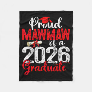 Proud Mawmaw Of A Cl Of 2026 Graduate Senior Gradu Fleece Blanket