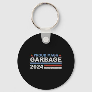 Proud Mega Garbyge Trump Supporter 10  Keychain