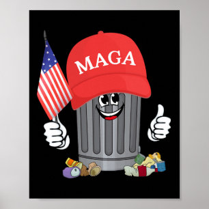 Proud Mega Garbyge Trump Supporter Trash Can Carto Poster