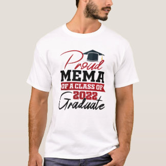 Proud Mema Of A Class Of 2022 Graduate Grandma T-Shirt