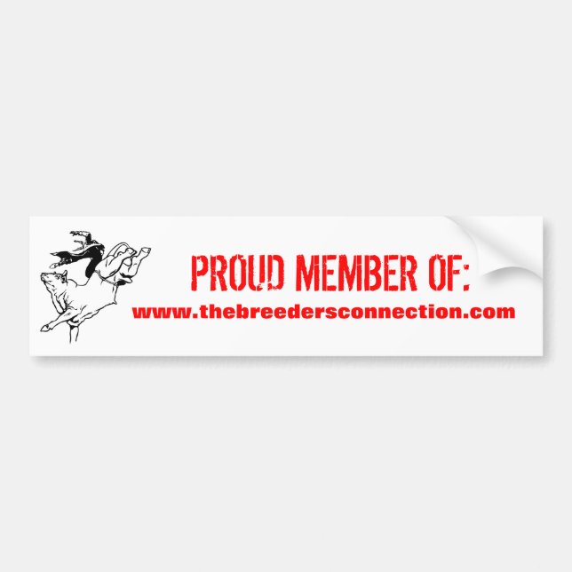 PROUD MEMBER OF: BUMPER STICKER (Front)