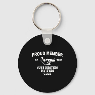 Proud Member Of Just Resting My Eyes Club Dad Fath Keychain
