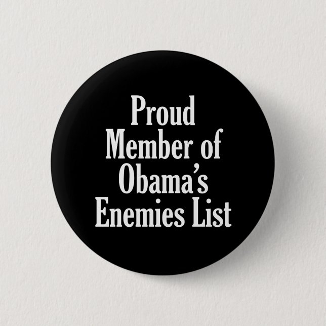 Proud Member of Obama’s Enemies List 2 Inch Round Button (Front)