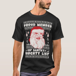 Proud Member of Santas Naughty List Funny Christma T-Shirt