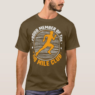 Proud Member Of The 100 Mile Club Ultra Run Trail  T-Shirt