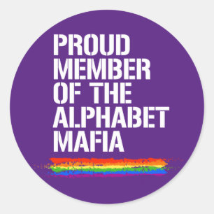 PROUD MEMBER OF THE ALPHABET MAFIA T-Shirt Classic Round Sticker