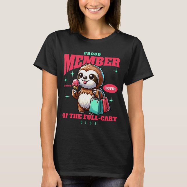 Proud Member of the Full-Cart Club T-Shirt (Front)