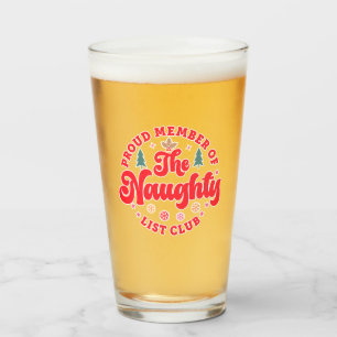 Proud Member Of The Naughty List Club Christmas Glass
