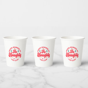 Proud Member Of The Naughty List Club Christmas Paper Cups