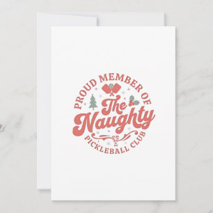 Proud Member of the Naughty Pickleball Club Invitation