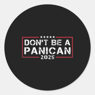 Proud Member Of The Panican Party Men Women Anti T Classic Round Sticker