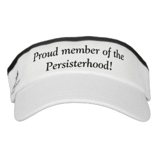 Proud member of the Persisterhood! Visor