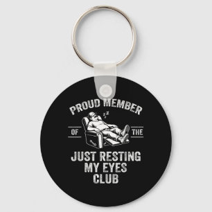 Proud Member Of The Resting Eyes Club Funny Dad Keychain