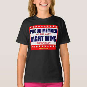 PROUD MEMBER OF THE VAST RIGHT WING CONSPIRACY T-Shirt