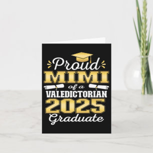 Proud Mimi Of 2025 Valedictorian Graduate 25 Premi Card