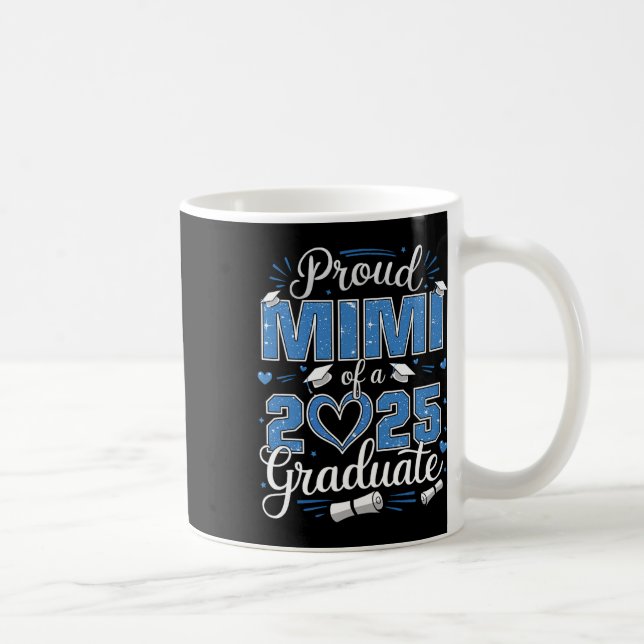 Proud Mimi Of A Cl Of 2025 Graduate 2025 Senior Mi Coffee Mug (Right)