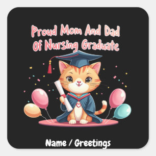 Proud Mom and Dad of a Nursing Graduate 2025  Square Sticker