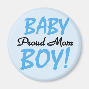 Proud Mom Baby Boy Tshirts and Gifts Magnet