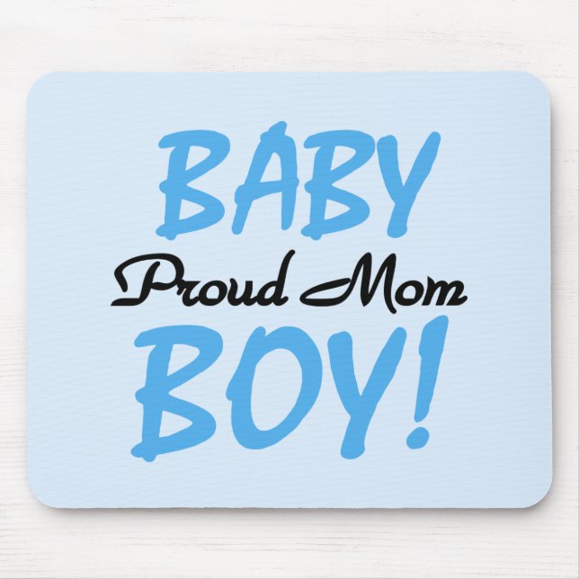 Proud Mom Baby Boy Tshirts and Gifts Mouse Pad (Front)
