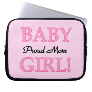 Proud Mom Baby Girl Gifts Laptop Sleeve