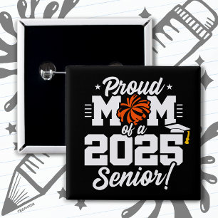 Proud Mom Cheerleader Class of 2025 Cheer Senior 2 Inch Square Button