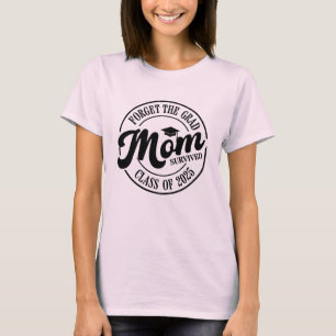Proud Mom, Class of 2025 T-Shirt