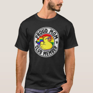 Proud Mom Club Member Rubber Duck Rainbow Gay Lesb T-Shirt