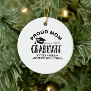 Proud Mom, Custom Graduation Name Year  Ceramic Ornament