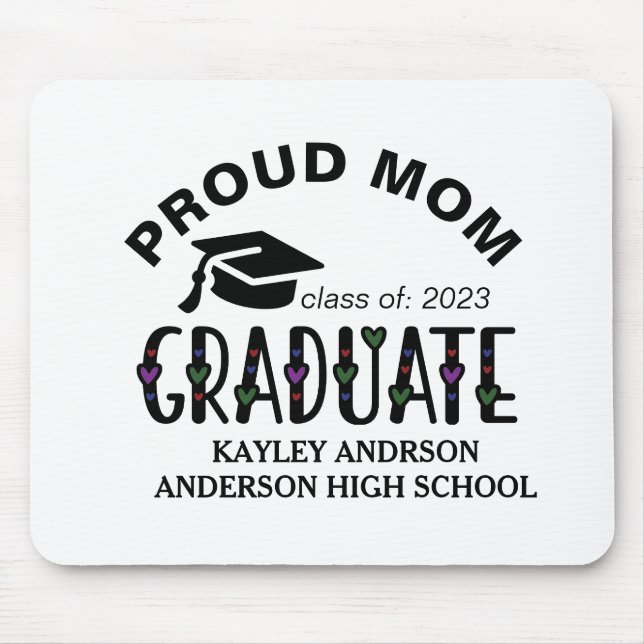 Proud Mom, Custom Graduation Name Year  Mouse Pad (Front)