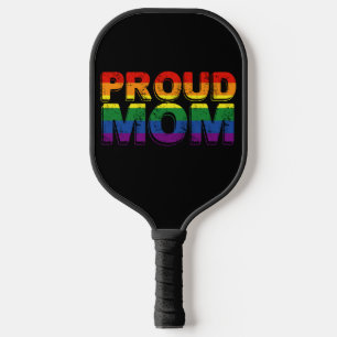 Proud Mom Gay Pride LGBT Rainbow Mother LGBTQ  Pickleball Paddle
