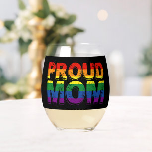 Proud Mom Gay Pride LGBT Rainbow Mother LGBTQ Stemless Wine Glass