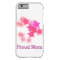 Proud Mom iPhone 6 Case