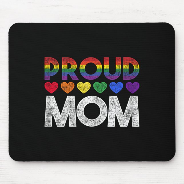 Proud Mom Lgbt  Mouse Pad (Front)