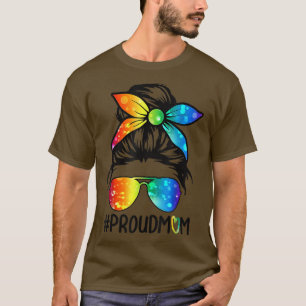 Proud Mom Messy Hair Bun LGBT Gay Pride Support LG T-Shirt
