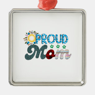 Proud Mom Metal Ornament