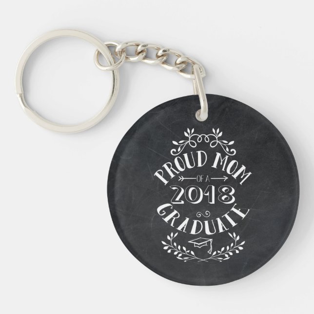 Proud Mom of 2018 Graduate Senior Class Graduation Keychain (Front)