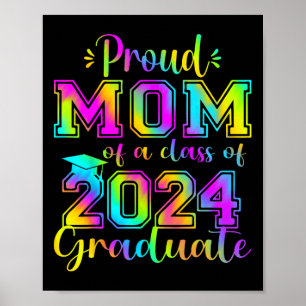 Proud Mom Of 2024 Graduate Awesome Family College  Poster