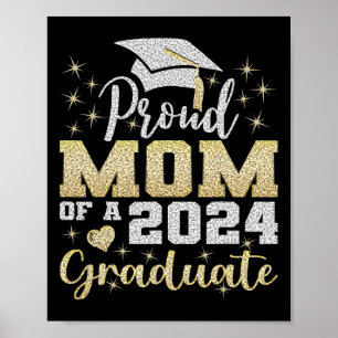Proud Mom Of 2024 Graduate Awesome Family College Poster