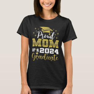 Proud Mom Of 2024 Graduate Awesome Family College  T-Shirt