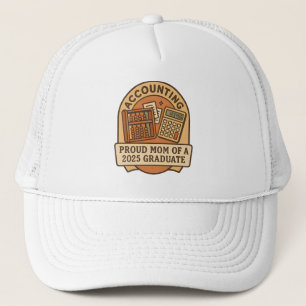 Proud Mom of 2025 Accounting Grad Retro Badge Trucker Hat