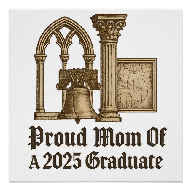 Proud Mom of 2025 Grad Classic Euro History Style Poster (Front)