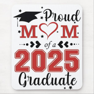 Proud Mom of 2025 Graduate Graduation Mother Day Mouse Pad