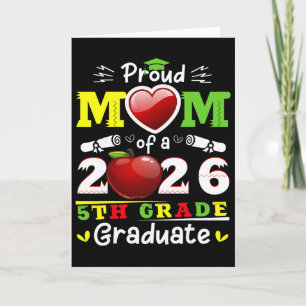 Proud Mom Of 2026 5th Grade Graduate Mother's Day Card