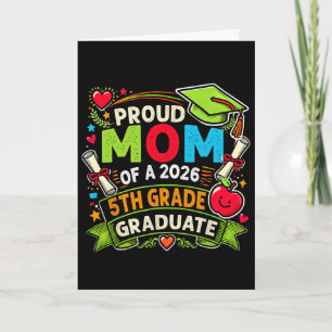 Proud Mom Of 2026 5th Grade Graduate Mother's Day Card