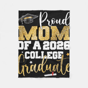 Proud Mom Of 2026 Graduate College Graduation Fleece Blanket