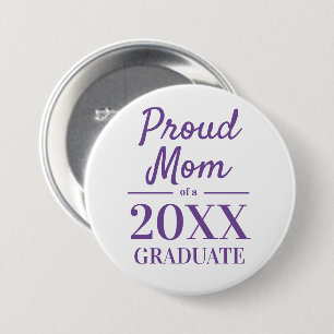 Proud mom of a 2021 graduate graduation party 3 inch round button